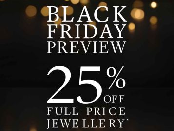 Black Friday Preview at Ernest Jones....